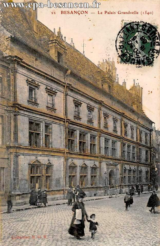 22 BESANÇON - Le Palais Grandvelle (1540)